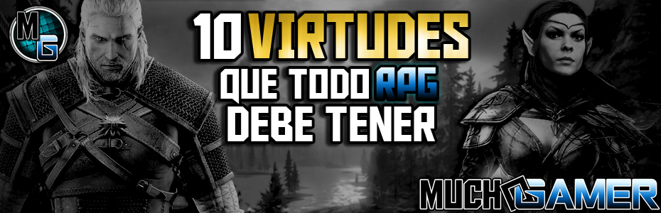Las 10 virtudes de todo buen RPG
