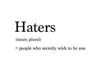 haters-noun